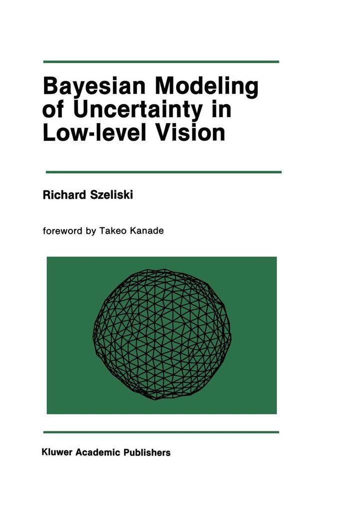Bayesian Modeling of Uncertainty in Low-Level Vision