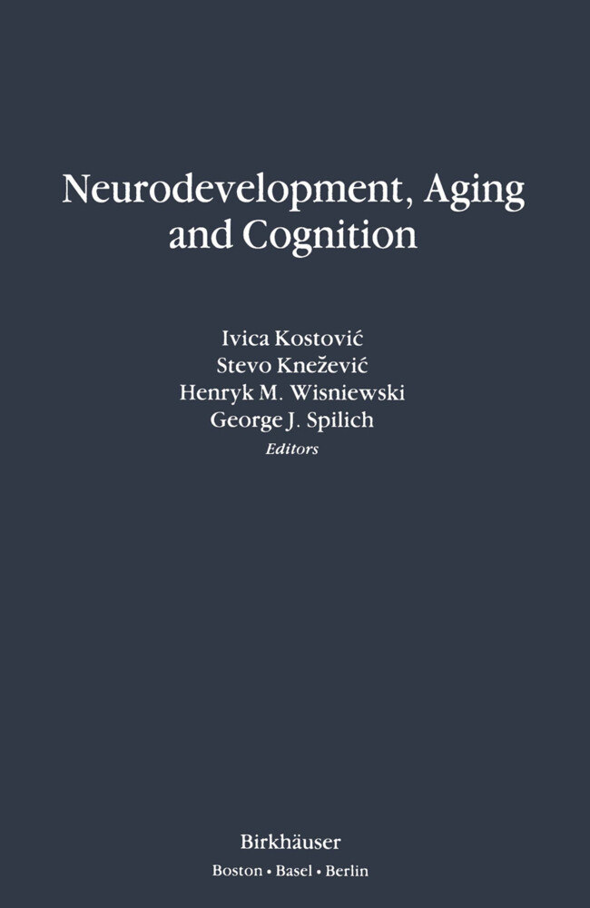 Neurodevelopment Aging and Cognition