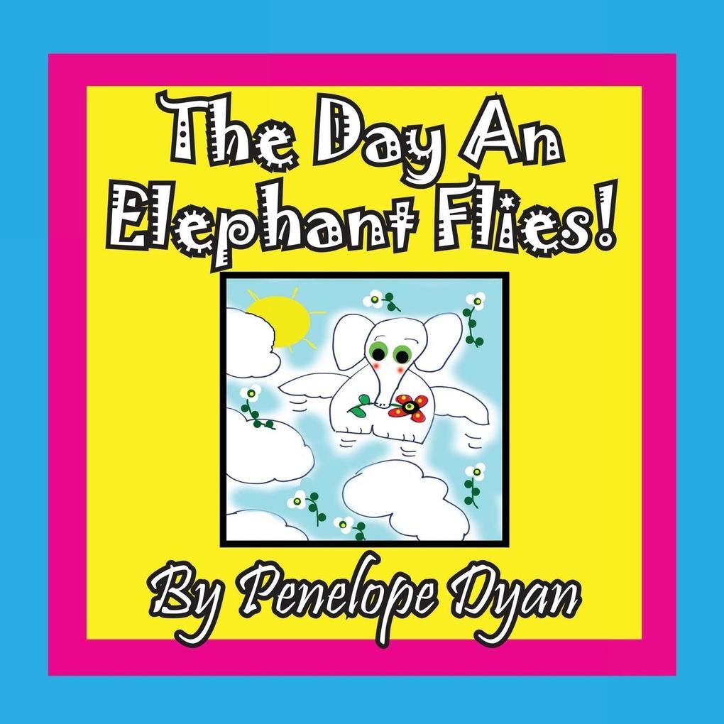 The Day An Elephant Flies!