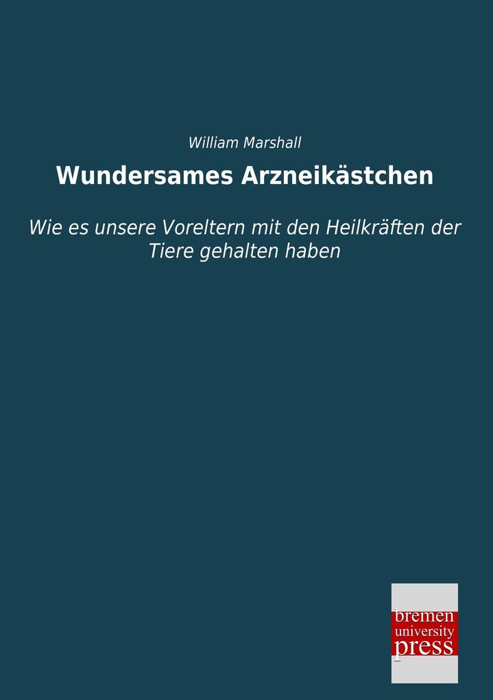 Wundersames Arzneikästchen