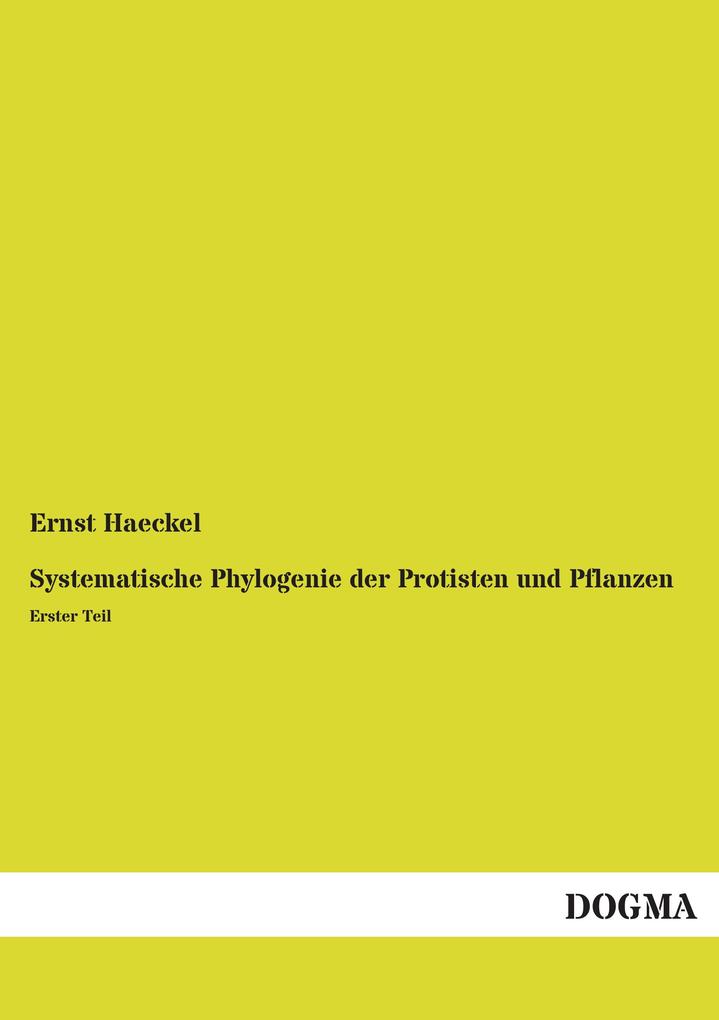 Systematische Phylogenie der Protisten und Pflanzen
