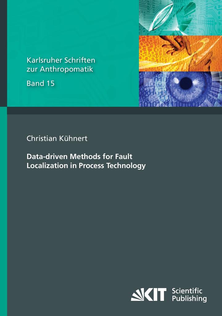 Data-driven Methods for Fault Localization in Process Technology