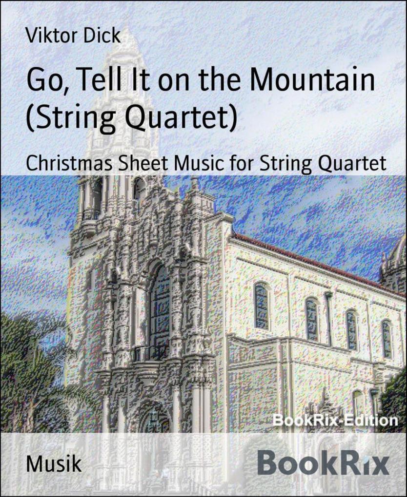 Go Tell It on the Mountain (String Quartet)