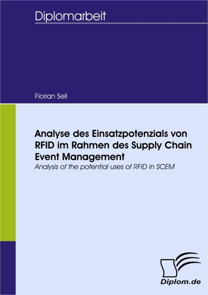 Analyse des Einsatzpotenzials von RFID im Rahmen des Supply Chain Event Management