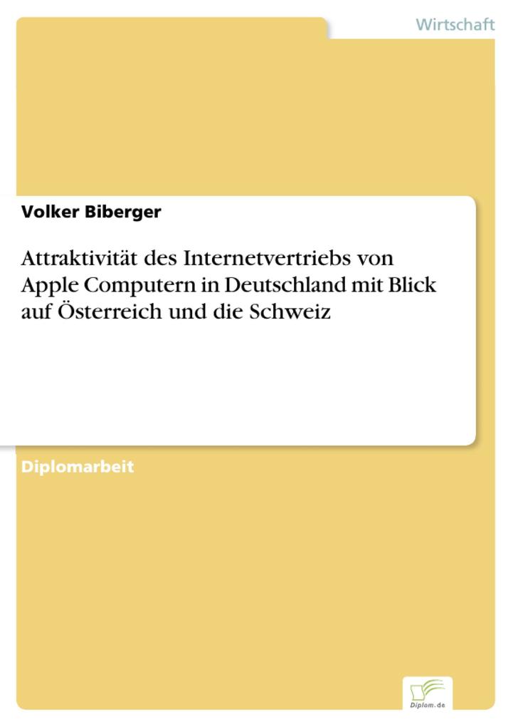 Attraktivität des Internetvertriebs von Apple Computern in Deutschland mit Blick auf Österreich und die Schweiz