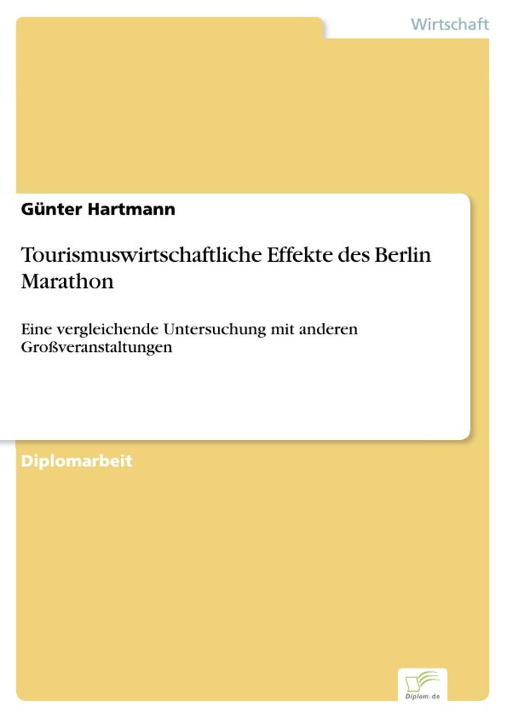 Tourismuswirtschaftliche Effekte des Berlin Marathon - Günter Hartmann
