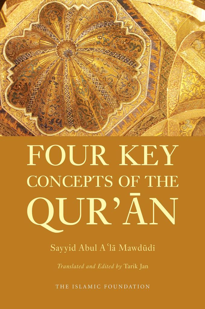 Four Key Concepts of the Qur‘an