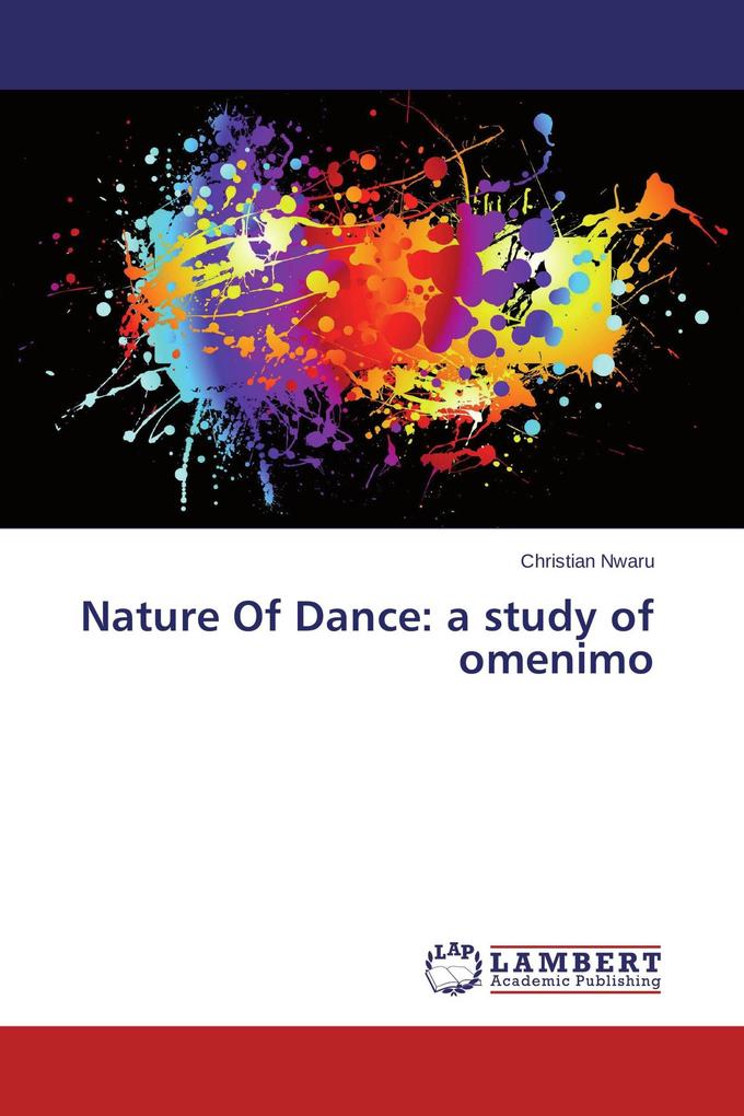 Nature Of Dance: a study of omenimo