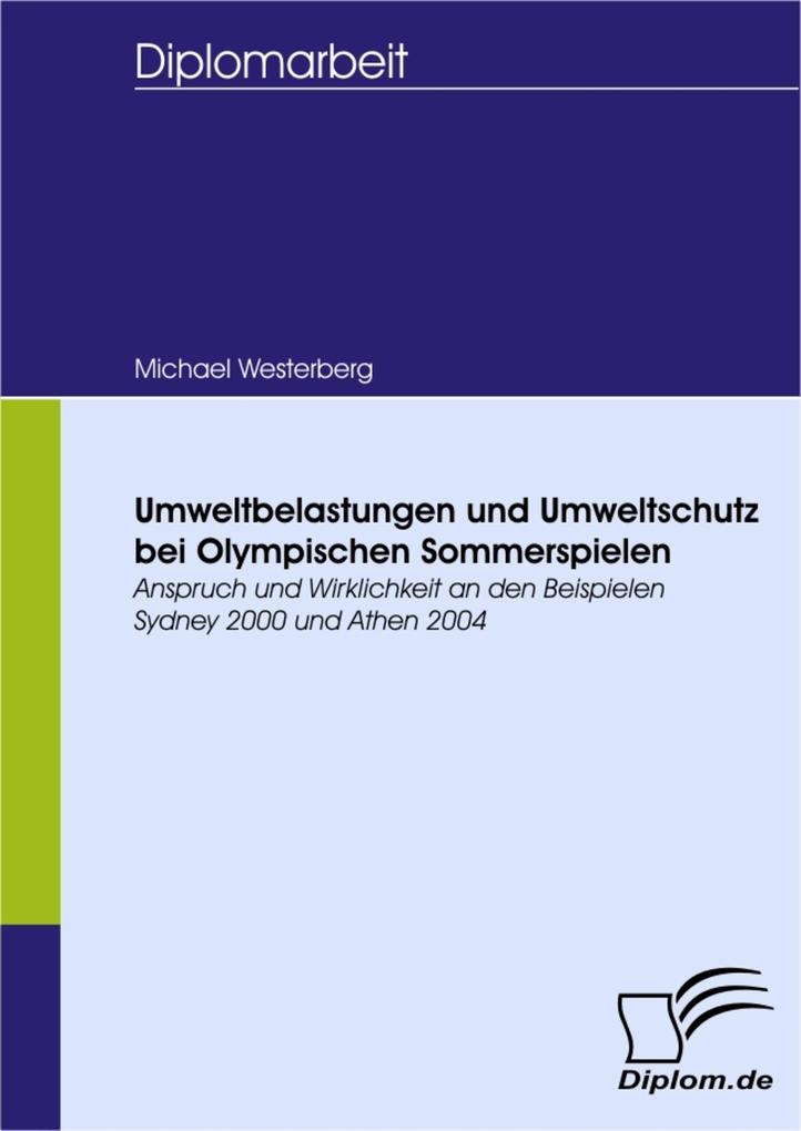 Umweltbelastungen und Umweltschutz bei Olympischen Sommerspielen - Michael Westerberg