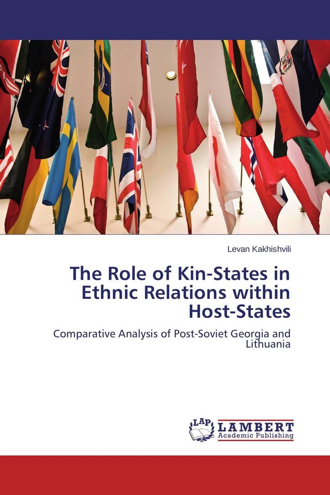 The Role of Kin-States in Ethnic Relations within Host-States