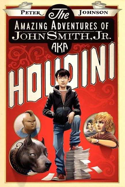 The Amazing Adventures of John Smith Jr. Aka Houdini