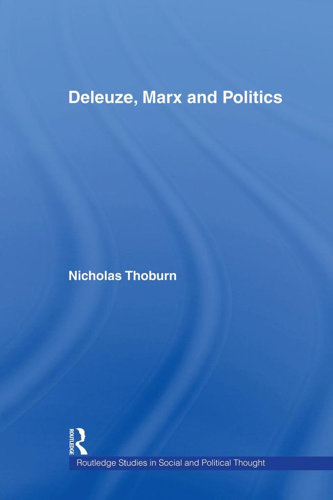 Deleuze Marx and Politics