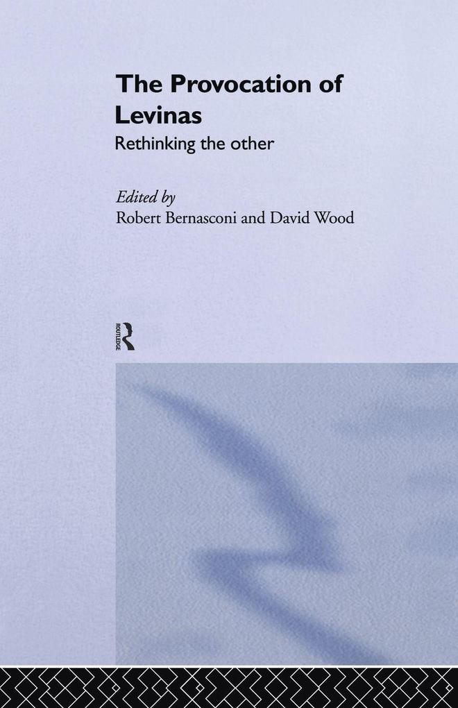 The Provocation of Levinas