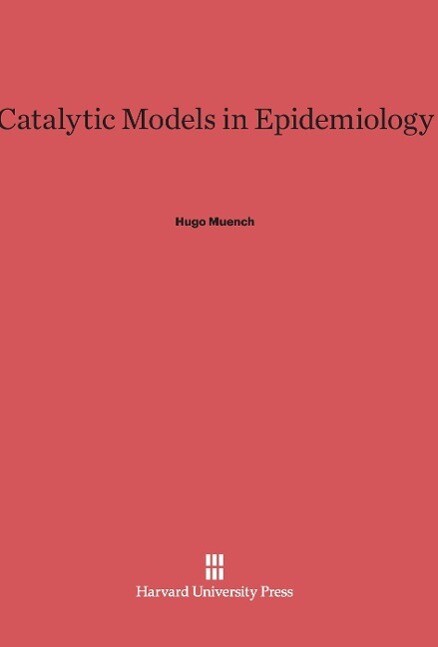Catalytic Models in Epidemiology