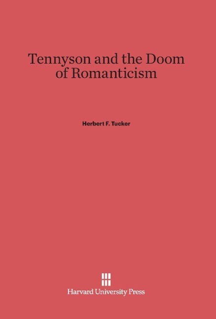 Tennyson and the Doom of Romanticism
