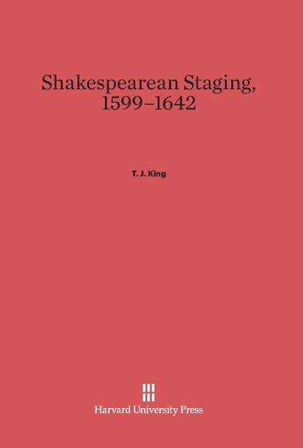 Shakespearean Staging 1599-1642