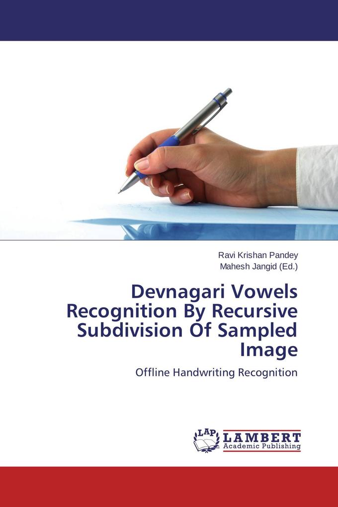 Devnagari Vowels Recognition By Recursive Subdivision Of Sampled Image