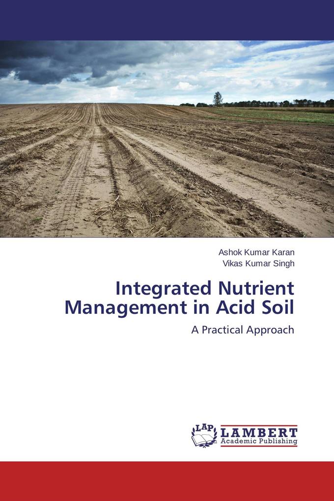 Integrated Nutrient Management in Acid Soil