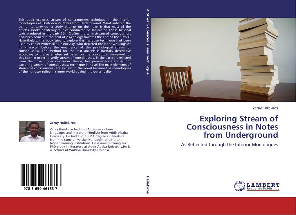 Exploring Stream of Consciousness in Notes from Underground