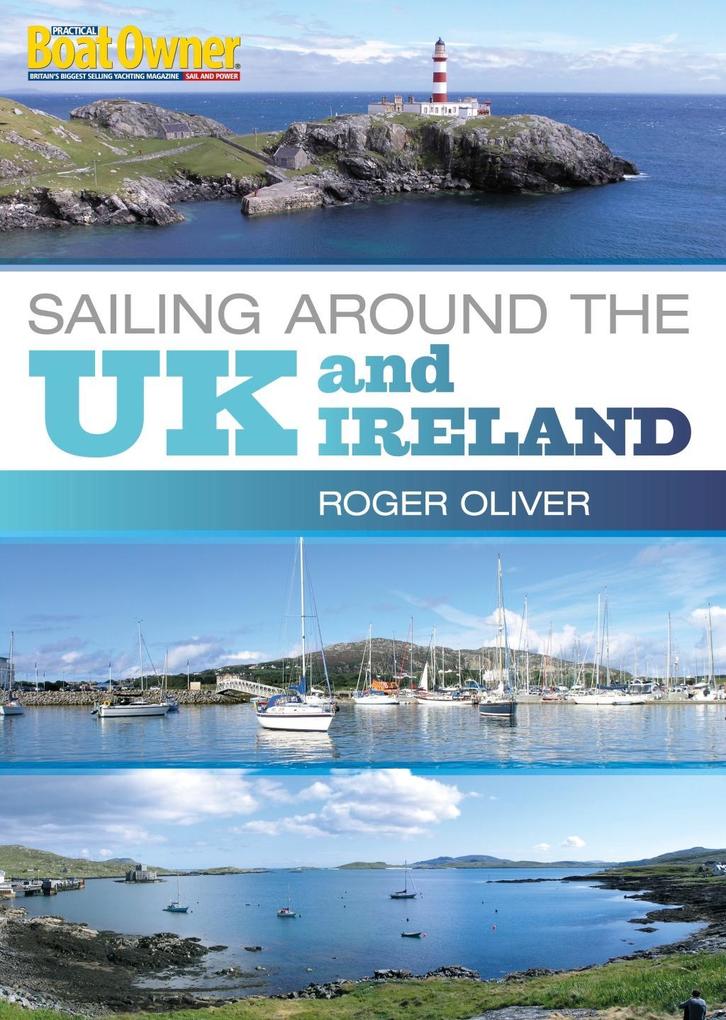 Practical Boat Owner‘s Sailing Around the UK and Ireland