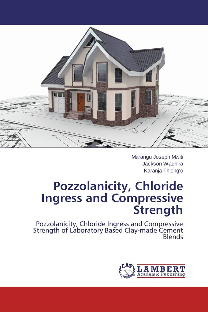 Pozzolanicity Chloride Ingress and Compressive Strength