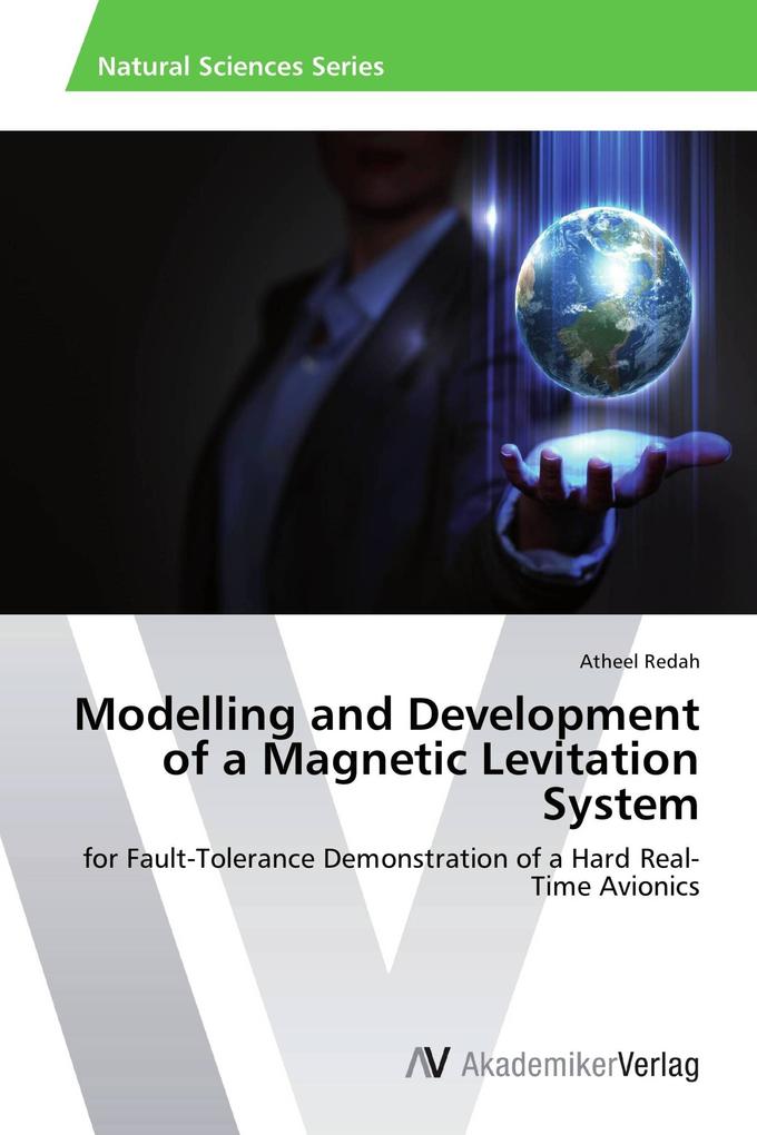 Modelling and Development of a Magnetic Levitation System