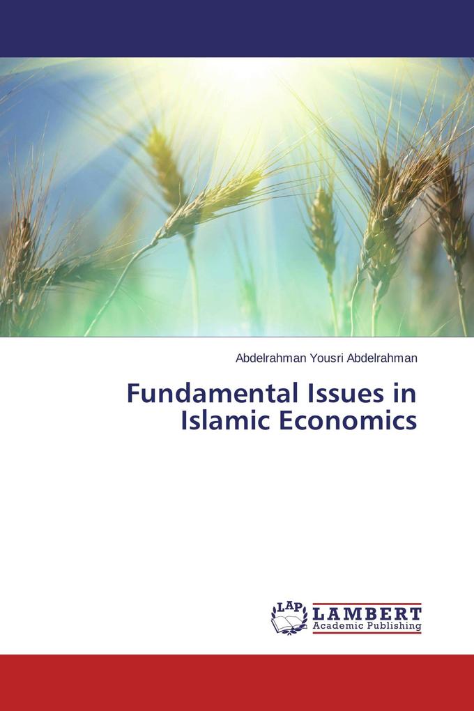 Fundamental Issues in Islamic Economics