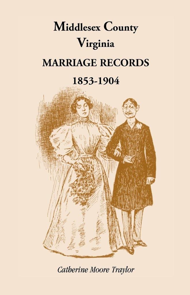 Middlesex County Virginia Marriage Records 1853-1904