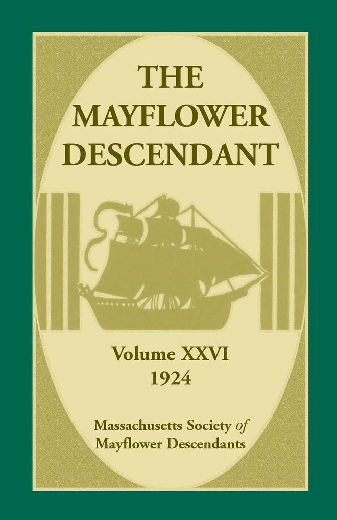 The Mayflower Descendant Volume 26 1924