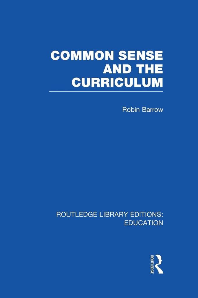 Common Sense and the Curriculum