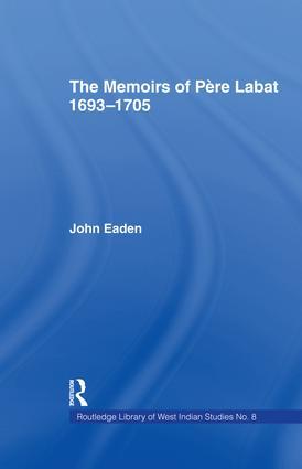 The Memoirs of Pere Labat 1693-1705
