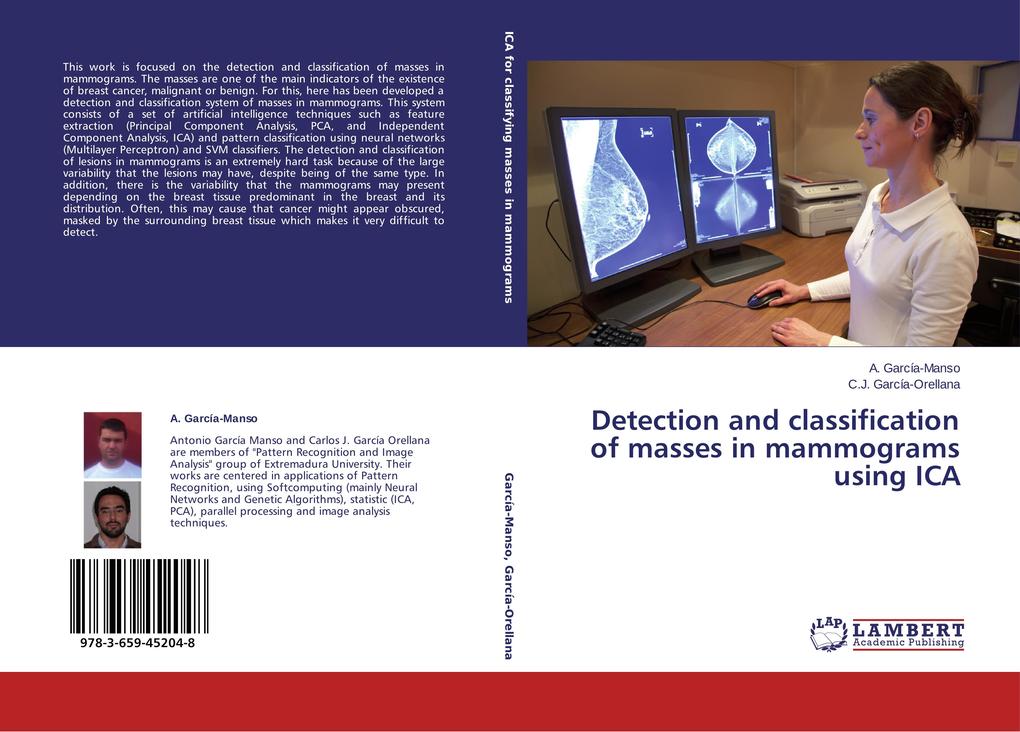 Detection and classification of masses in mammograms using ICA