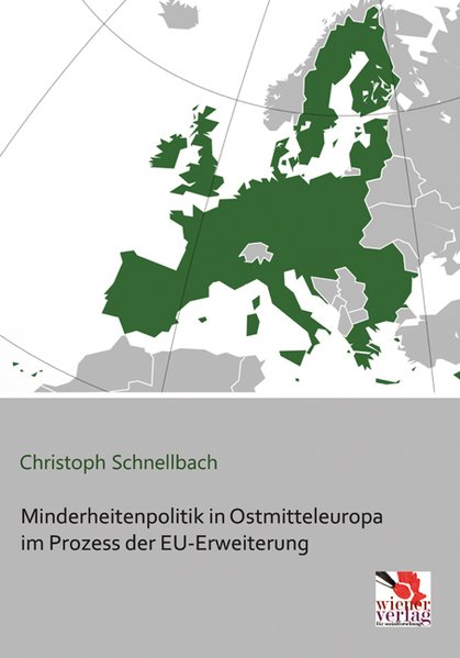 Minderheitenpolitik in Ostmitteleuropa im Prozess der EU-Erweiterung