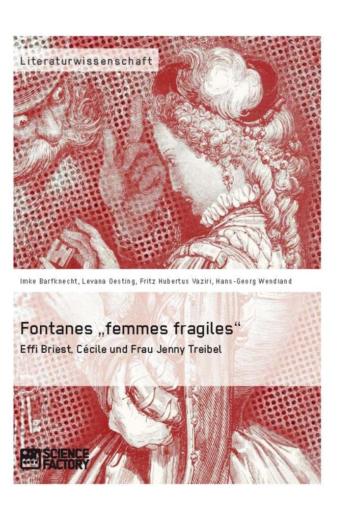 Fontanes femmes fragiles: Effi Briest Cécile und Frau Jenny Treibel