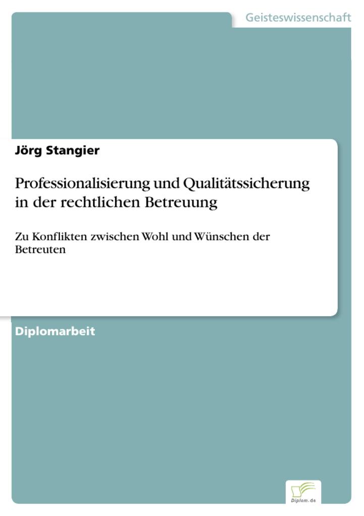 Professionalisierung und Qualitätssicherung in der rechtlichen Betreuung - Jörg Stangier