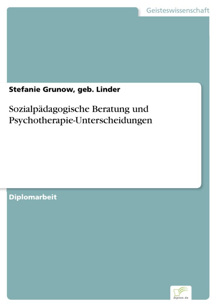 Sozialpädagogische Beratung und Psychotherapie-Unterscheidungen