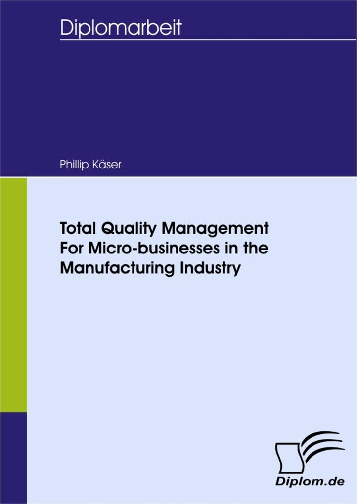 Total Quality Management For Micro-businesses in the Manufacturing Industry