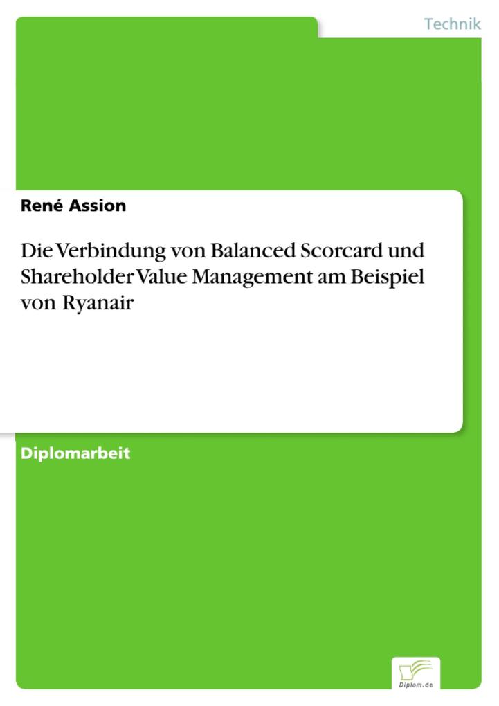 Die Verbindung von Balanced Scorcard und Shareholder Value Management am Beispiel von Ryanair