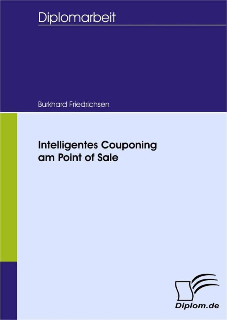 Intelligentes Couponing am Point of Sale