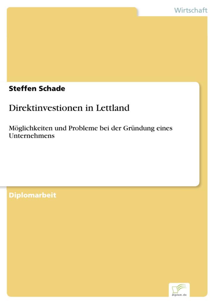 Direktinvestionen in Lettland - Steffen Schade
