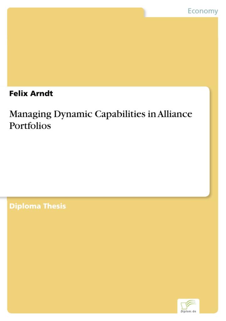 Managing Dynamic Capabilities in Alliance Portfolios