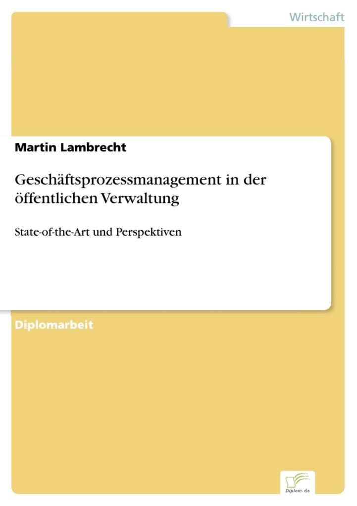 Geschäftsprozessmanagement in der öffentlichen Verwaltung - Martin Lambrecht