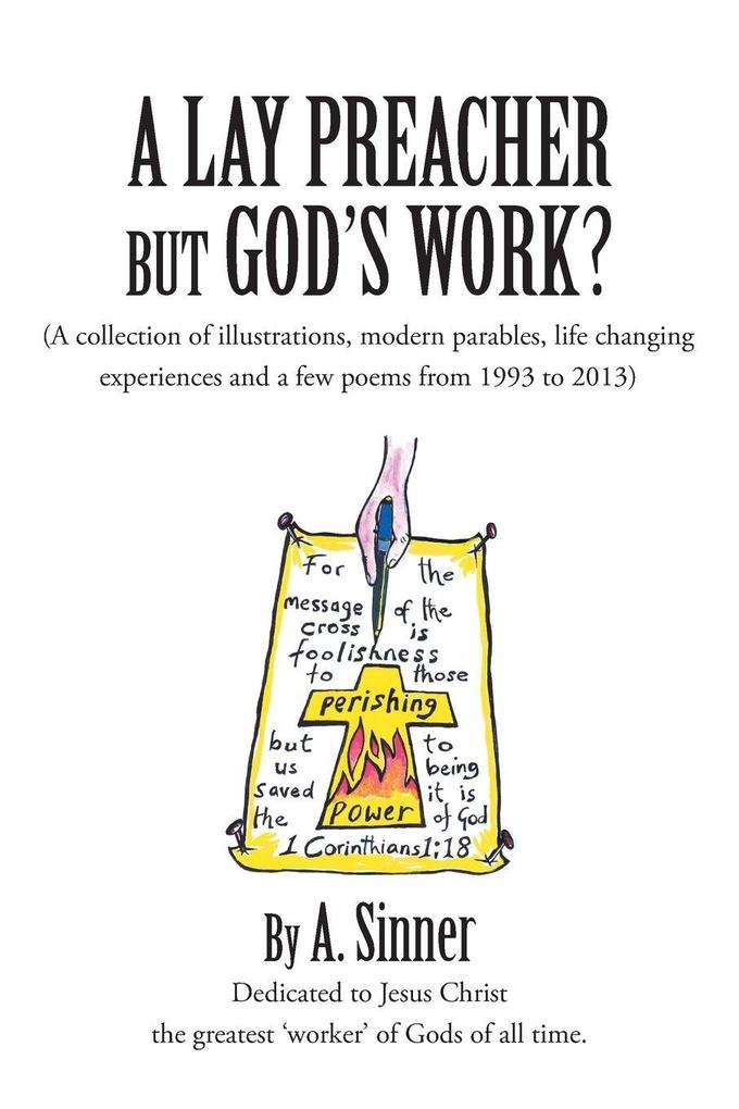 A Lay Preacher But God's Work?