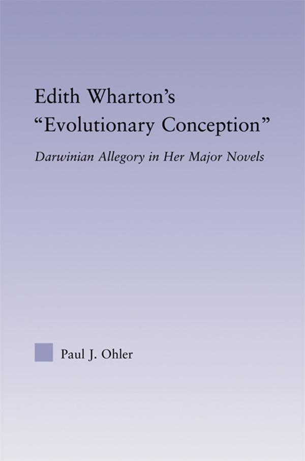 Edith Wharton's Evolutionary Conception
