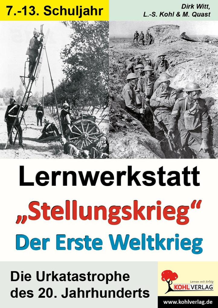 Lernwerkstatt Stellungskrieg - Der Erste Weltkrieg