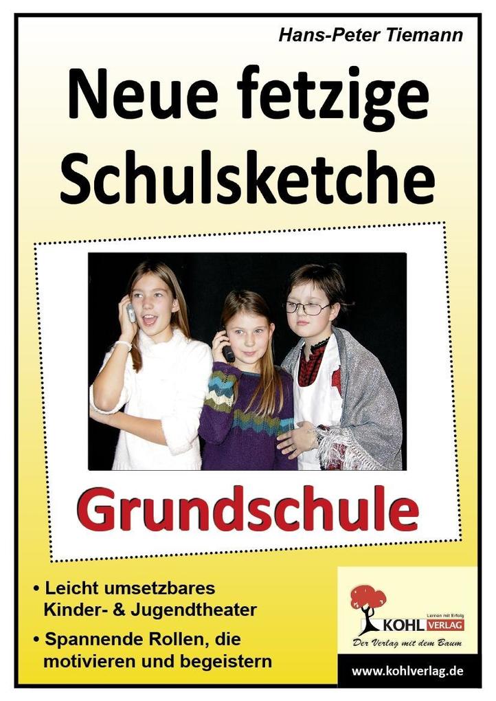 Neue fetzige Schulsketche Grundschule - Hans-Peter Tiemann