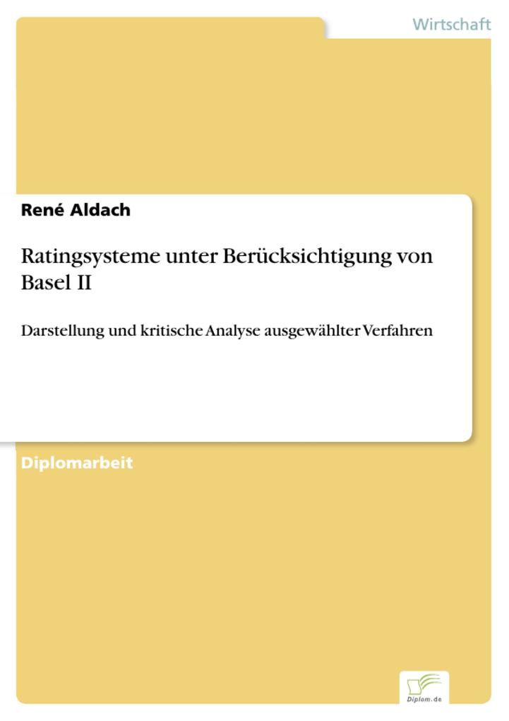 Ratingsysteme unter Berücksichtigung von Basel II