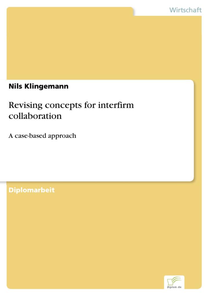 Revising concepts for interfirm collaboration als eBook Download von Nils Klingemann - Nils Klingemann