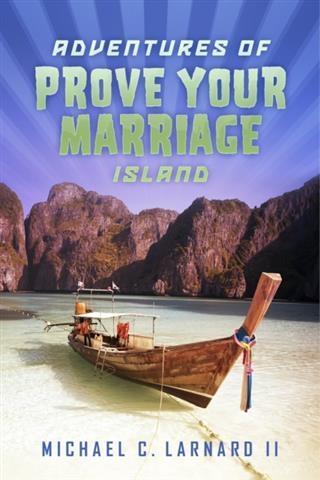 Adventures of Prove Your Marriage Island