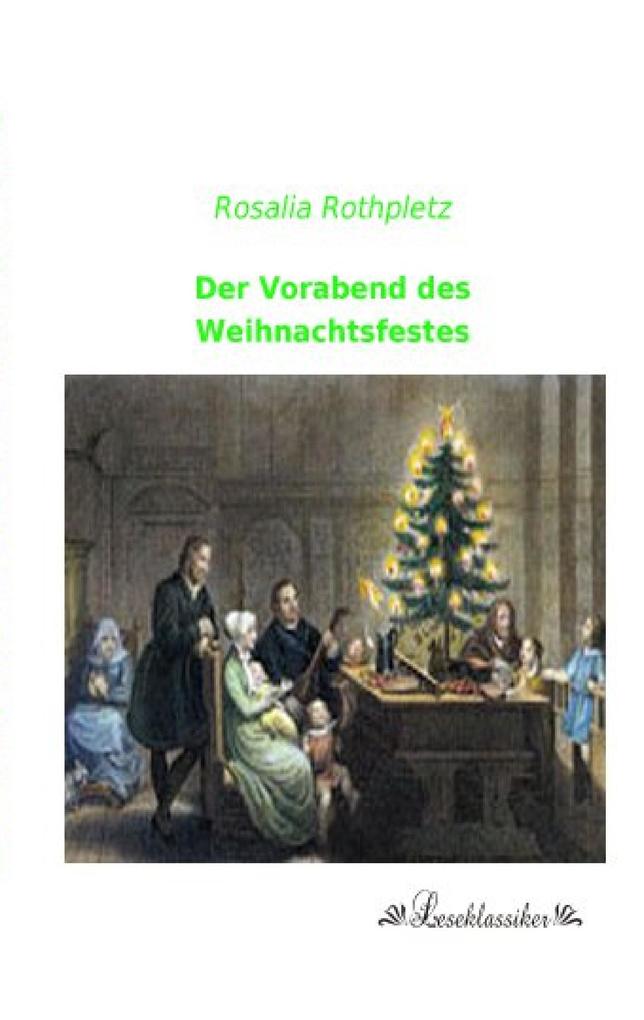 Der Vorabend des Weihnachtsfestes